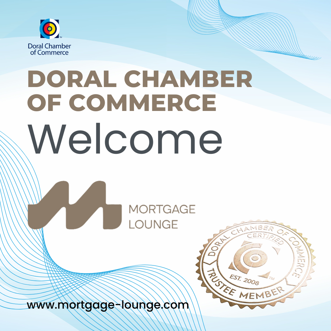 Doral Chamber of Commerce Proudly Welcomes PRMG - Mortgage Lounge Team as a Trustee Member.