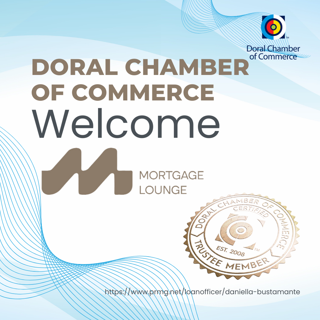 Doral Chamber of Commerce Proudly Welcomes Daniella Bustamante Paramount Residential Mortgage Group Banner