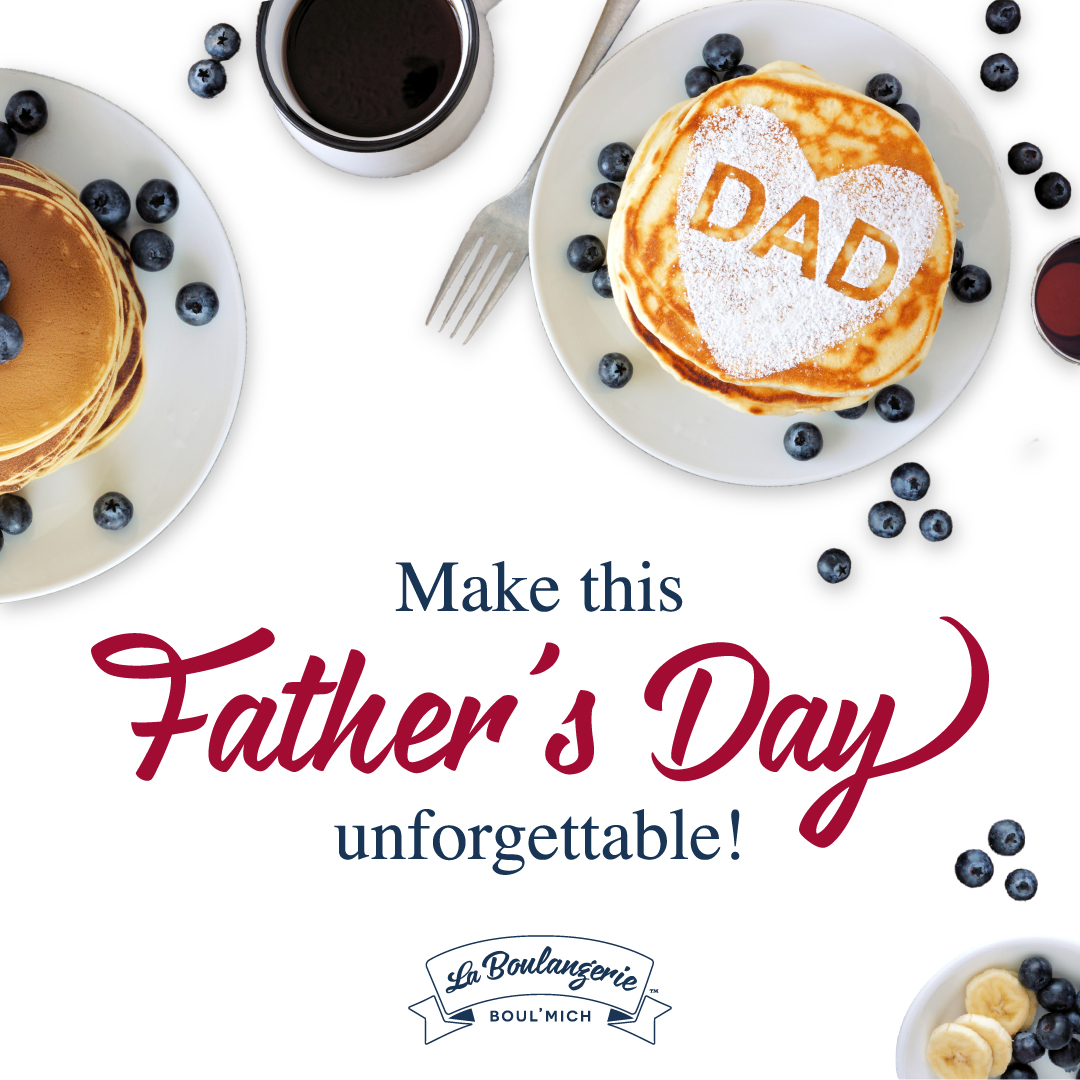 La Boulangerie Boul'Mich ﻿ Celebrate Father's Day with Us Pair your meal with refreshing mimosas, beer, and wines for the perfect celebration