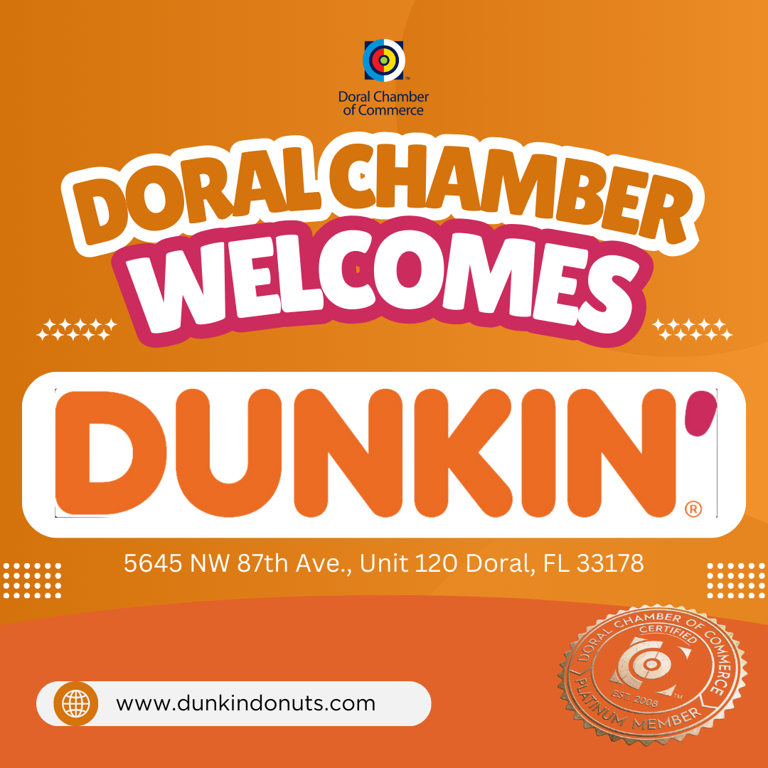 Doral Chamber Welcomes HZ Coffee Group LLC DBA Dunkin' Banner